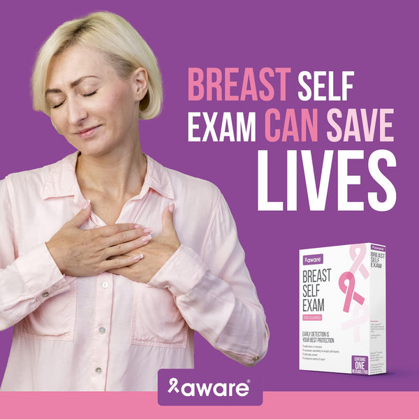 Breast Self Exam Can Save Lives | Aware® BSE